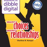 Healthy Choices, Healthy Relationships – Digital License Journal